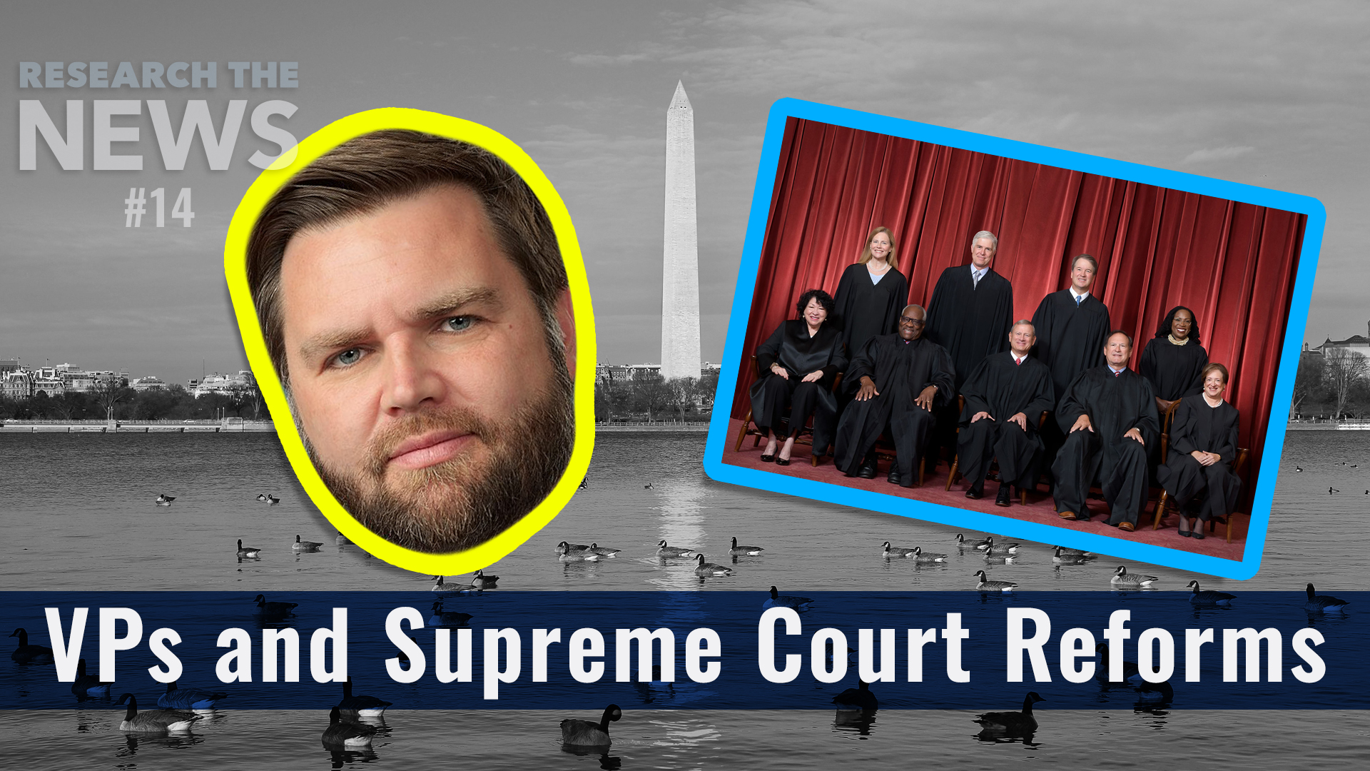 #14 - VP Choices and Supreme Court Reforms